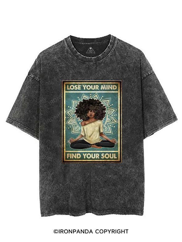 Lose Your Mind Find Your Soul VINTAGE GYM SHIRT