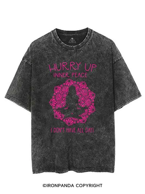 Hurry Up Inner Peace VINTAGE GYM SHIRT