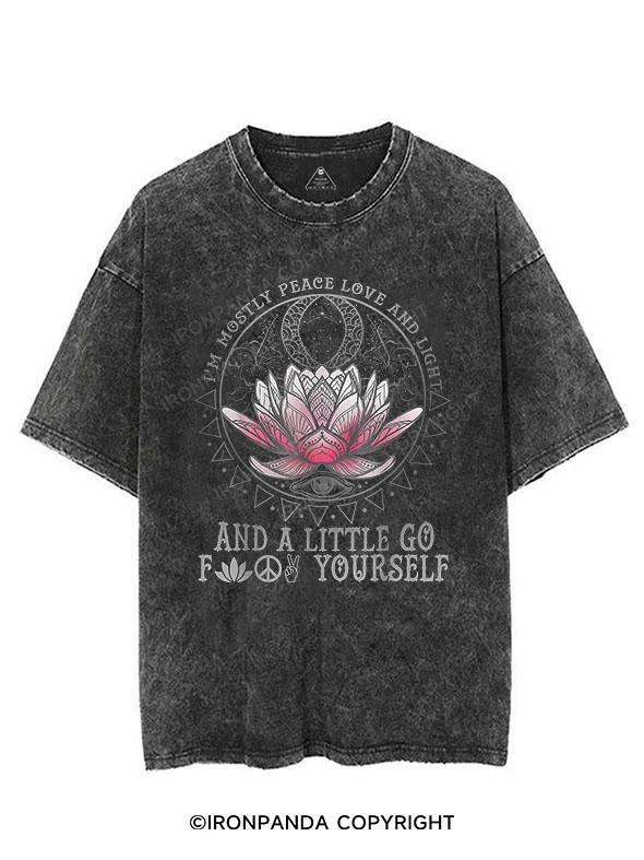 I'm Mostly Peace Love And Animals And A Little Go fuck yourself VINTAGE GYM SHIRT