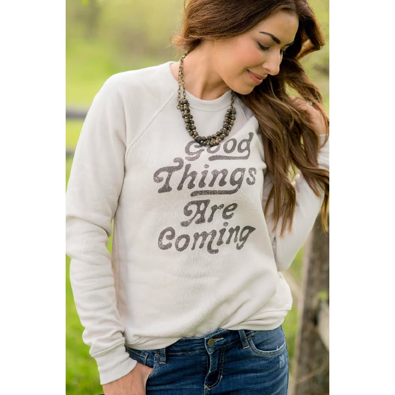 Good Things Are Coming Graphic Crewneck