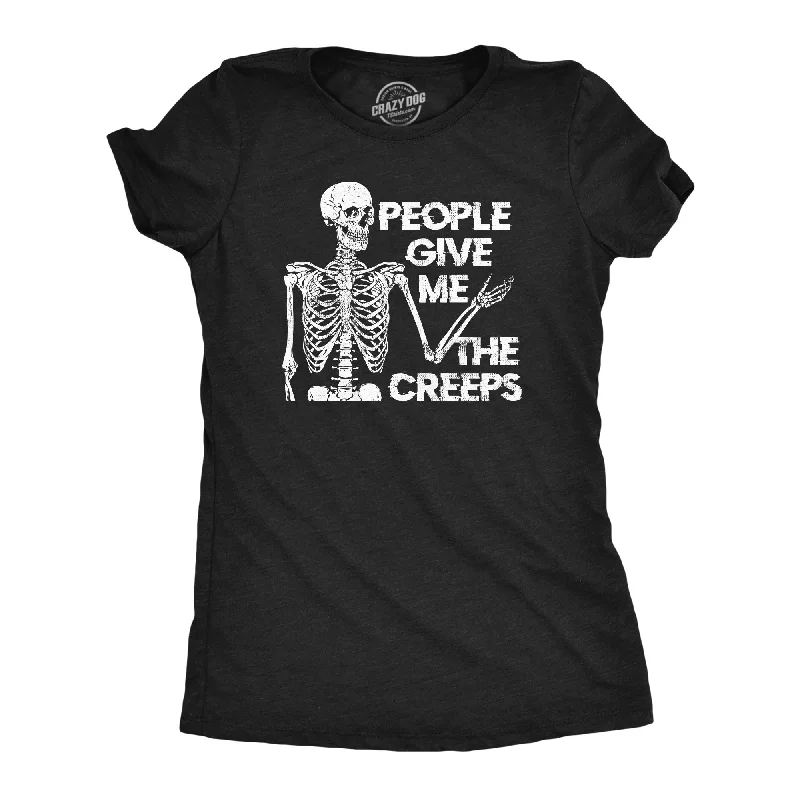 Womens People Give Me The Creeps Skeleton T Shirt Funny Halloween Scary Dead Introverted Joke Tee For Ladies