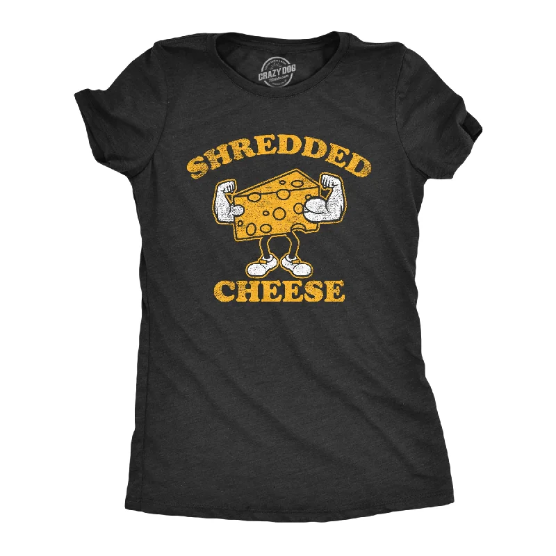 Womens Shredded Cheese T Shirt Funny Cheesy Buff Workout Joke Tee For Ladies